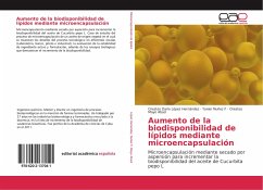 Aumento de la biodisponibilidad de lípidos mediante microencapsulación - López Hernández, Orestes Darío;Nuñez F, Yanier;Mayo Abad, Orestes
