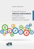 El desarrollo de la reforma universitaria en España y el Espacio Europeo de Educación Superior