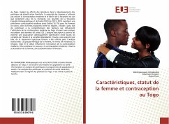 Caractéristiques, statut de la femme et contraception au Togo - Gmakouba, Wankpaouyare;Ekouevi, Koumavi;Dare, Napo