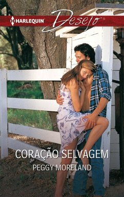 Coração selvagem (eBook, ePUB) - Moreland, Peggy