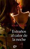 Extraños al calor de la noche (eBook, ePUB)