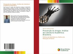 Prevenção às drogas: Análise da Literatura Acadêmica Brasileira.