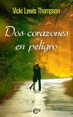 Dos corazones en peligro (eBook, ePUB)