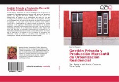 Gestión Privada y Producción Mercantil de Urbanización Residencial - Rauseo, Newton