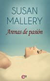 Arenas de pasión (eBook, ePUB)