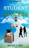 The Pre & Post College Student Pocket Guide to Success