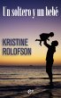 Un soltero y un bebé (eBook, ePUB) - Bild 1