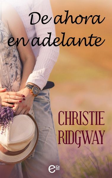 De ahora en adelante (eBook, ePUB)