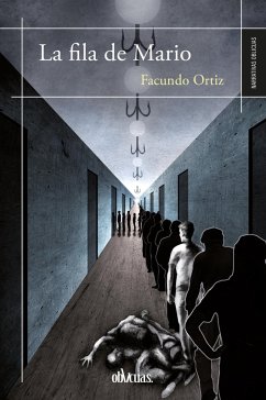 La fila de Mario (eBook, ePUB) - Ortiz, Facundo