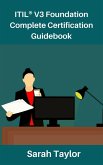 ITIL® V3 Foundation Complete Certification Guidebook (ITIL v3, #1) (eBook, ePUB)