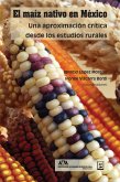 El maíz nativo en México (eBook, ePUB)