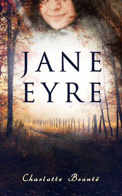 Jane Eyre (eBook, ePUB) - Brontë, Charlotte