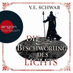 Die Beschwörung des Lichts / Weltenwanderer-Trilogie Bd.3 (MP3-Download) - Schwab, V. E.