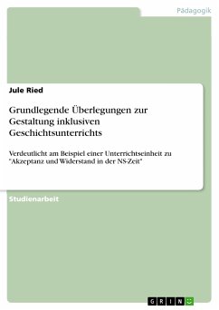 Grundlegende Überlegungen zur Gestaltung inklusiven Geschichtsunterrichts (eBook, PDF)