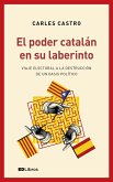 El poder catalán en su laberinto (eBook, ePUB)