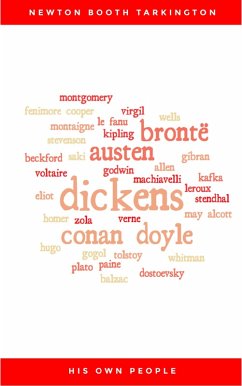 His Own People (eBook, ePUB) - Tarkington, Newton Booth His Own People (eBook, ePUB) - Tarkington, Newton Booth