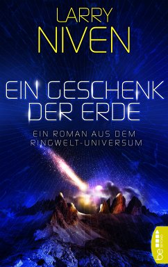 Ein Geschenk der Erde (eBook, ePUB) - Niven, Larry