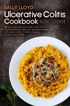 Ulcerative Colitis Cookbook (Low Residue Diet Cooking, #2) (eBook, ePUB) - Lloyd, Sally