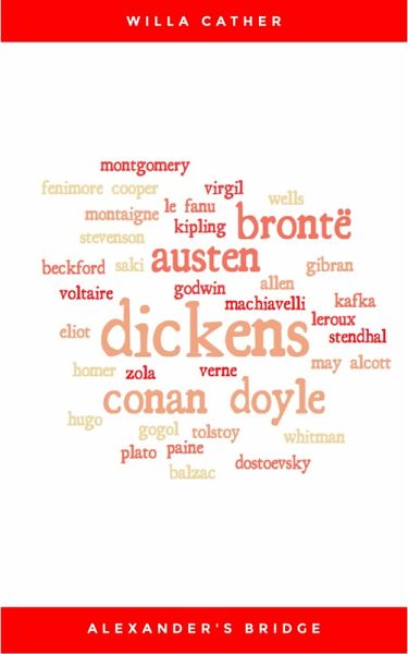 Alexander's Bridge (eBook, ePUB) Alexander's Bridge (eBook, ePUB)