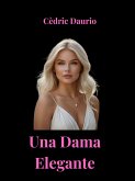 Una dama Elegante (eBook, ePUB) Una dama Elegante (eBook, ePUB)