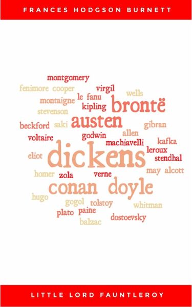 Little Lord Fauntleroy (eBook, ePUB) Little Lord Fauntleroy (eBook, ePUB)