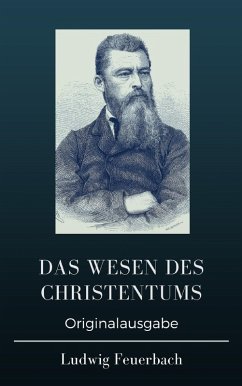 Das Wesen des Christentums (eBook, ePUB)