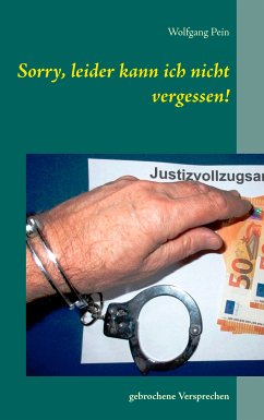 Sorry, leider kann ich nicht vergessen! (eBook, ePUB)