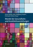 Wandel der Gesundheits- und Krankheitsvorstellungen (eBook, PDF)