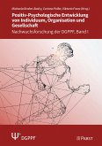 Positiv-Psychologische Entwicklung von Individuum, Organisation und Gesellschaft (eBook, PDF)
