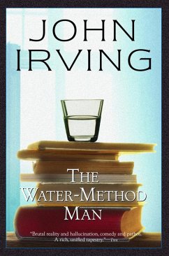 The Water-Method Man (eBook, ePUB) - Irving, John