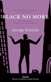 Black No More: A Novel (eBook, ePUB) Black No More: A Novel (eBook, ePUB)