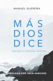 Más Dios Dice (eBook, ePUB)