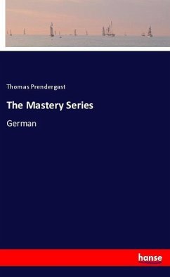 The Mastery Series - Prendergast, Thomas