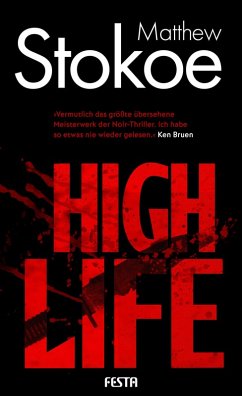 High Life (eBook, ePUB) - Stokoe, Matthew