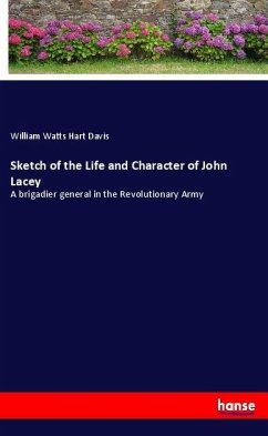 Sketch of the Life and Character of John Lacey - Davis, William Watts Hart