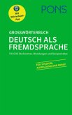 PONS Großwörterbuch Deutsch als Fremdsprache, m. 1 Buch, m. 1 Beilage