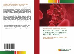 Cenário Epidemiológico da Anemia por Deficiência de Ferro em Crianças - Cembranel, Francieli;Tittoni Corso, Arlete Catarina