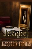 Jezebel: The Prequel (Jezebel Series, #4) (eBook, ePUB)