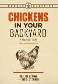 Chickens in Your Backyard, Newly Revised and Updated (eBook, ePUB)