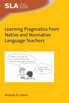 Learning Pragmatics from Native and Nonnative Language Teachers (eBook, ePUB) - Cohen, Andrew D.