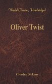 Oliver Twist (World Classics, Unabridged) (eBook, ePUB)
