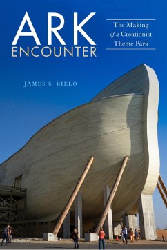 Ark Encounter (eBook, ePUB) - Bielo, James S.