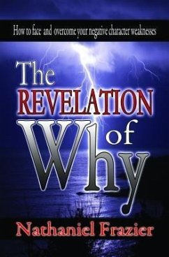 THE REVELATION OF WHY (eBook, ePUB) - Frazier, Nathaniel F