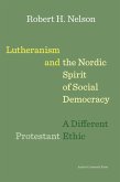 Lutheranism and the Nordic Spirit of Social Democracy (eBook, PDF)