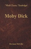 Moby Dick (World Classics, Unabridged) (eBook, ePUB)
