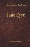 Jane Eyre (World Classics, Unabridged) (eBook, ePUB)