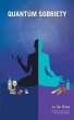 Quantum Sobriety (eBook, ePUB) - Bild 1