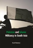 Pakistan and Islamic Militancy in South Asia (eBook, ePUB)