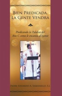 Cover Bien Predicada, La Gente Vendrá (eBook, ePUB)