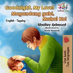 Cover Goodnight, My Love! Magandang gabi, Mahal Ko! (English Tagalog Bilingual Collection) (eBook, ePUB)